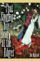 That Singing You Hear at the Edges