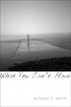 What You Can’t Have