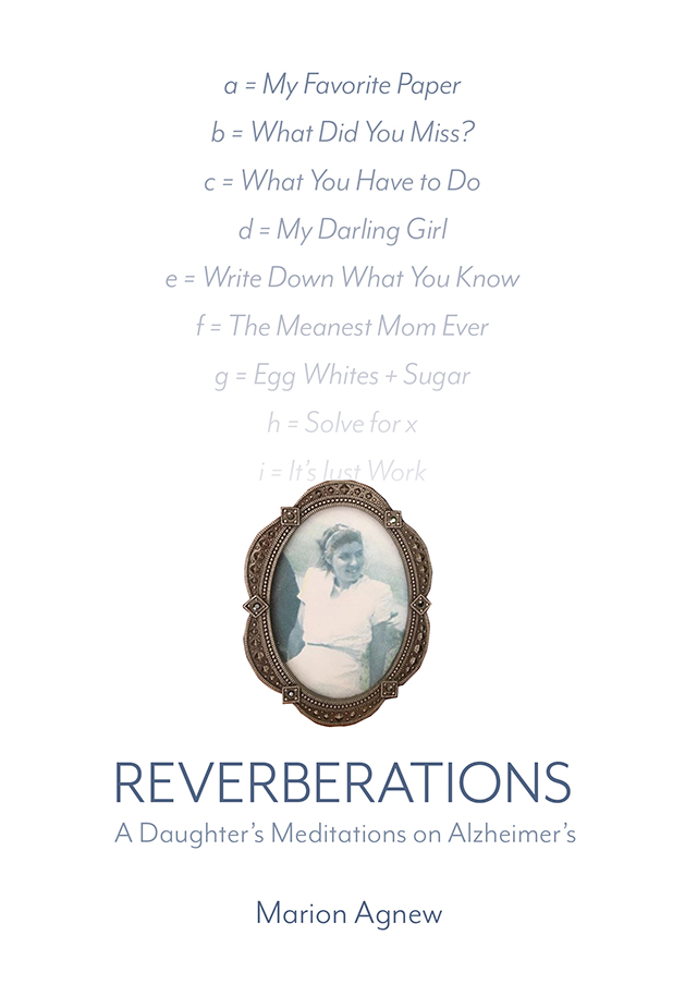 Reverberations: A Daughter’s Meditations on Alzheimer’s