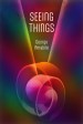 Seeing Things