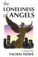 The Loneliness of Angels