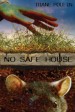 No Safe House