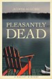 Pleasantly Dead