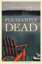 Pleasantly Dead